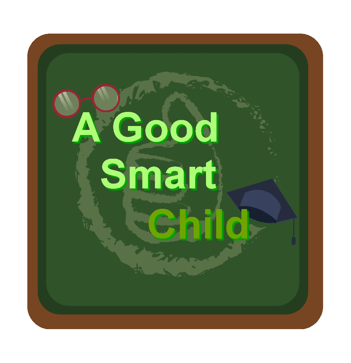 a good smart child